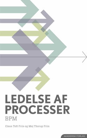 Ledelse af processer af Claus Toft Friis