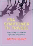 Fra symptomer til trivsel