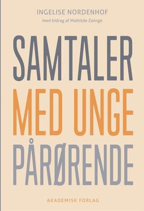 Samtaler med unge pårørende af Ingelise Nordenhof