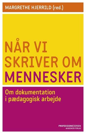Når vi skriver om mennesker af Margrethe Hjerrild