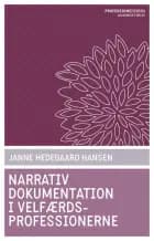 Narrativ dokumentation i velfærdsprofessionerne