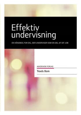 Effektiv undervisning af Troels Bom