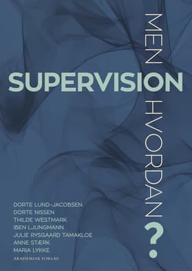 Supervision - men hvordan? af Thilde Westmark