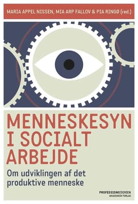 Menneskesyn i socialt arbejde af Maria Appel Nissen