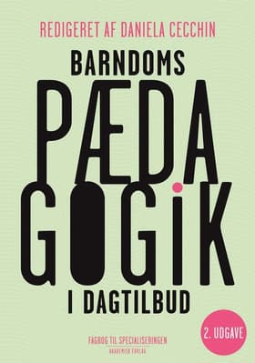 Barndomspædagogik i dagtilbud af Daniela Cecchin m.fl.