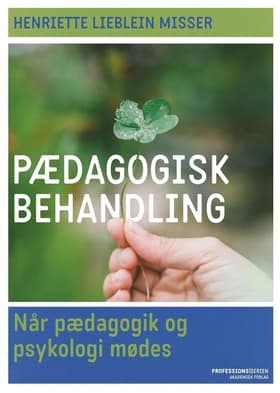 Pædagogisk behandling af Henriette Lieblein Misser