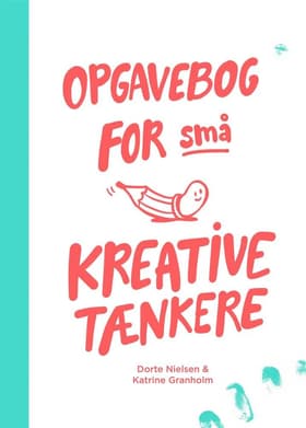 Opgavebog for små kreative tænkere af Dorte Nielsen