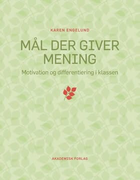 Mål der giver mening af Karen Engelund