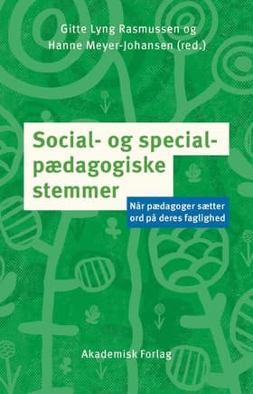 Social- og specialpædagogiske stemmer af Hanne Meyer-Johansen