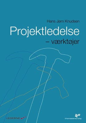 Projektledelse - værktøjer af Hans Jørn Knudsen