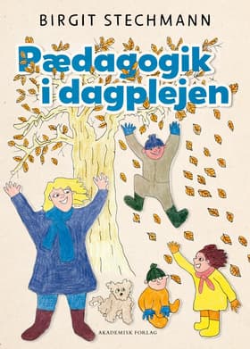 Pædagogik i dagplejen af Birgit Stechmann