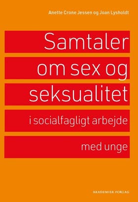 Samtaler om sex og seksualitet af Joan Lysholdt