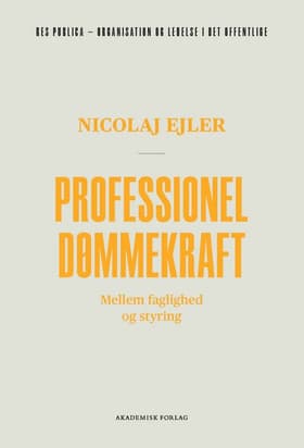 Professionel dømmekraft af Nicolaj Ejler