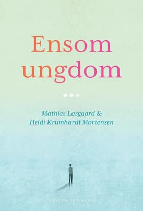 Ensom ungdom af Heidi Krumhardt Mortensen