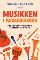 Musikken i pædagogikken