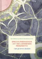 Specialpædagogik i et inkluderende perspektiv
