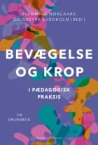 Bevægelse og krop i pædagogisk praksis