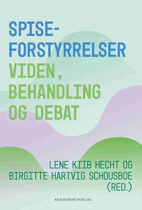 Spiseforstyrrelser af Lene Kiib Hecht