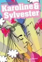 Karoline & Sylvester