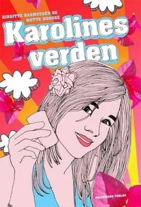 Karolines verden af Birgitte Rasmussen