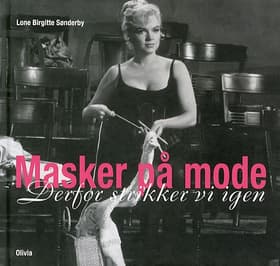 Masker på mode af Lone Birgitte Sønderby