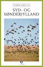 Turen går til Syd- og Sønderjylland