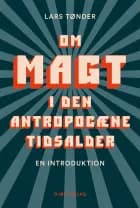 Om magt i den antropocæne tidsalder
