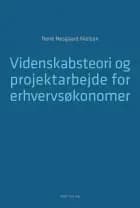 Videnskabsteori og projektarbejde for erhvervsøkonomer