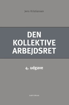 Den kollektive arbejdsret af Jens Kristiansen