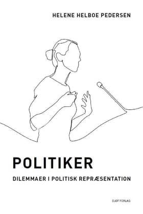 Politiker af Helene Helboe Pedersen