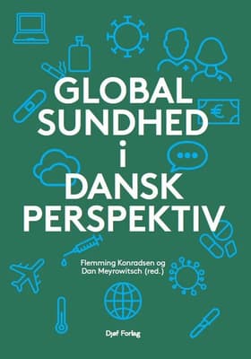 Global sundhed i dansk perspektiv af Flemming Konradsen (red.)