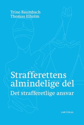 Strafferettens almindelige del af af Thomas Elholm