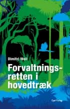Forvaltningsretten i hovedtræk