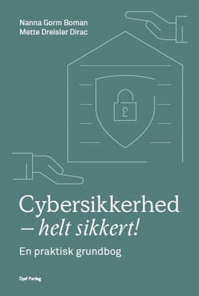 Cybersikkerhed - helt sikkert! af Nanna Gorm Boman