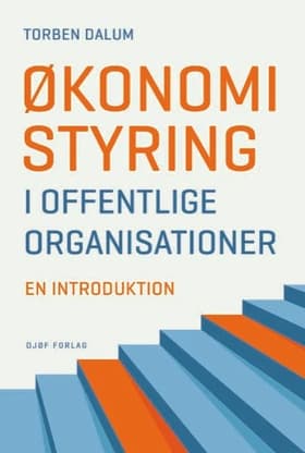 Økonomistyring i offentlige organisationer af Torben Dalum