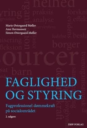 Faglighed og styring af Marie Østergaard Møller