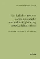 Om forholdet mellem dansk-europæiske menneskerettigheder og bæredygtighedskrisen
