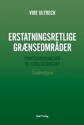 Erstatningsretlige grænseområder af Ulfbeck V