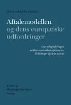Aftalemodellen og dens europæiske udfordringer