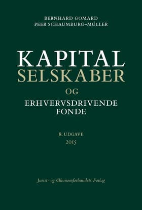 Kapitalselskaber og erhvervsdrivende fonde af Bernhard Gomard