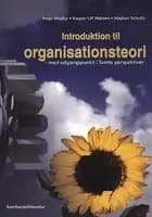 Introduktion til organisationsteori med udgangspunkt i Scotts perspektiver