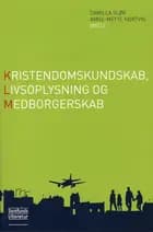 Kristendomskundskab, livsoplysning og medborgerskab