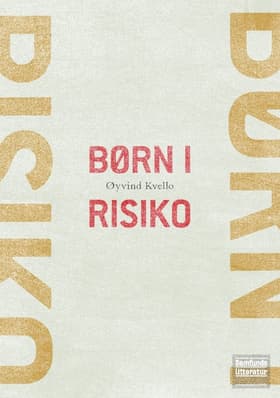 Børn i risiko af Øyvind Kvello