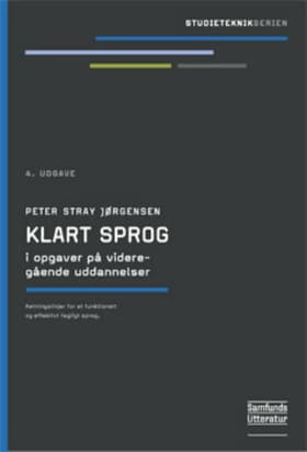 Klart sprog i opgaver på videregående uddannelser af Peter Stray Jørgensen