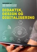 Didaktik, design og digitalisering