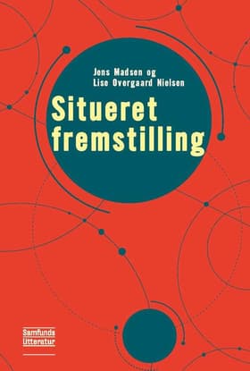Situeret fremstilling af Lise Overgaard Nielsen