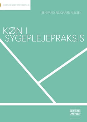 Køn i sygeplejepraksis af Ben Nielsen
