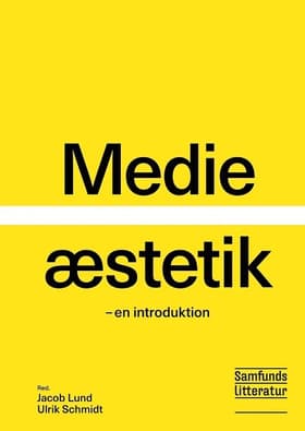 Medieæstetik af Jacob Lund