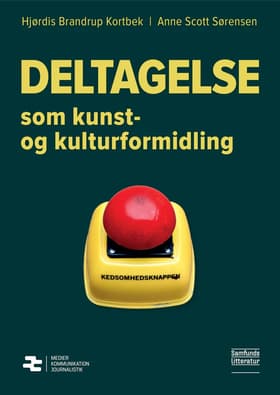 Deltagelse som kunst- og kulturformidling af Hjørdis Brandrup Kortbek
