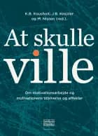 At skulle ville